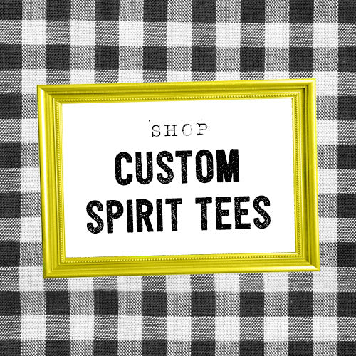 Custom Spirit Tees